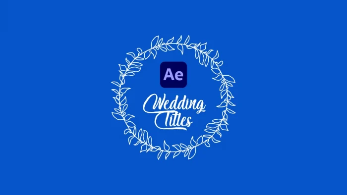 Top 10 After Effects Wedding Titles Templates of 2025