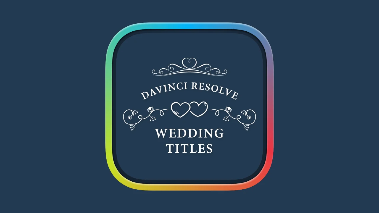 Top 10 DaVinci Resolve Wedding Titles Templates of 2025