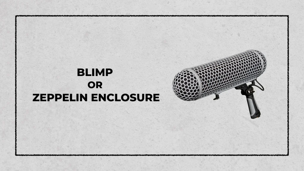 Blimp Microphone