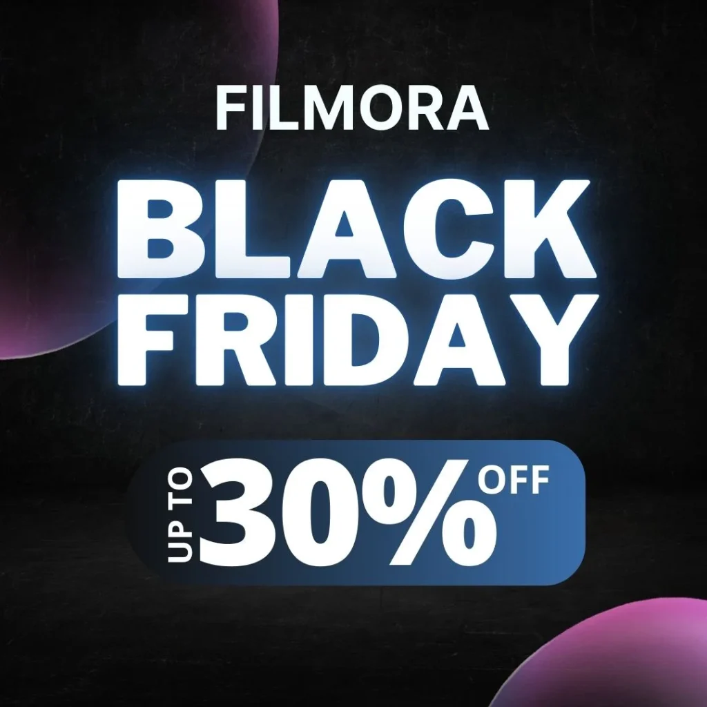 Filmora Black Friday Sale 2024