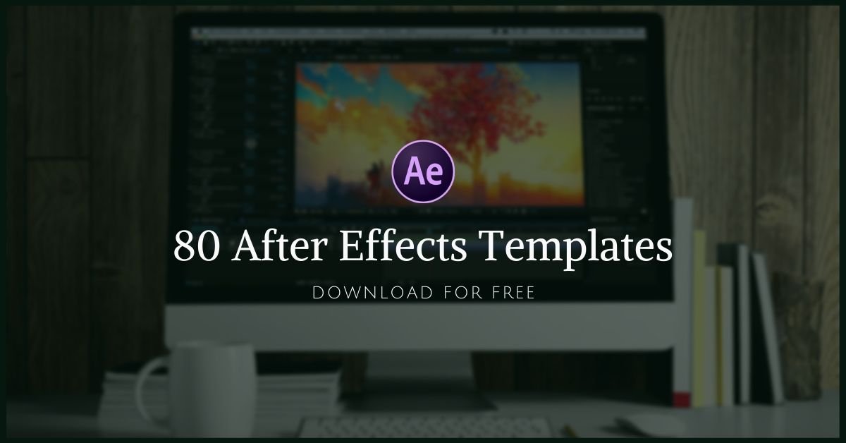 80 Free After Effects Templates You Should Download ...