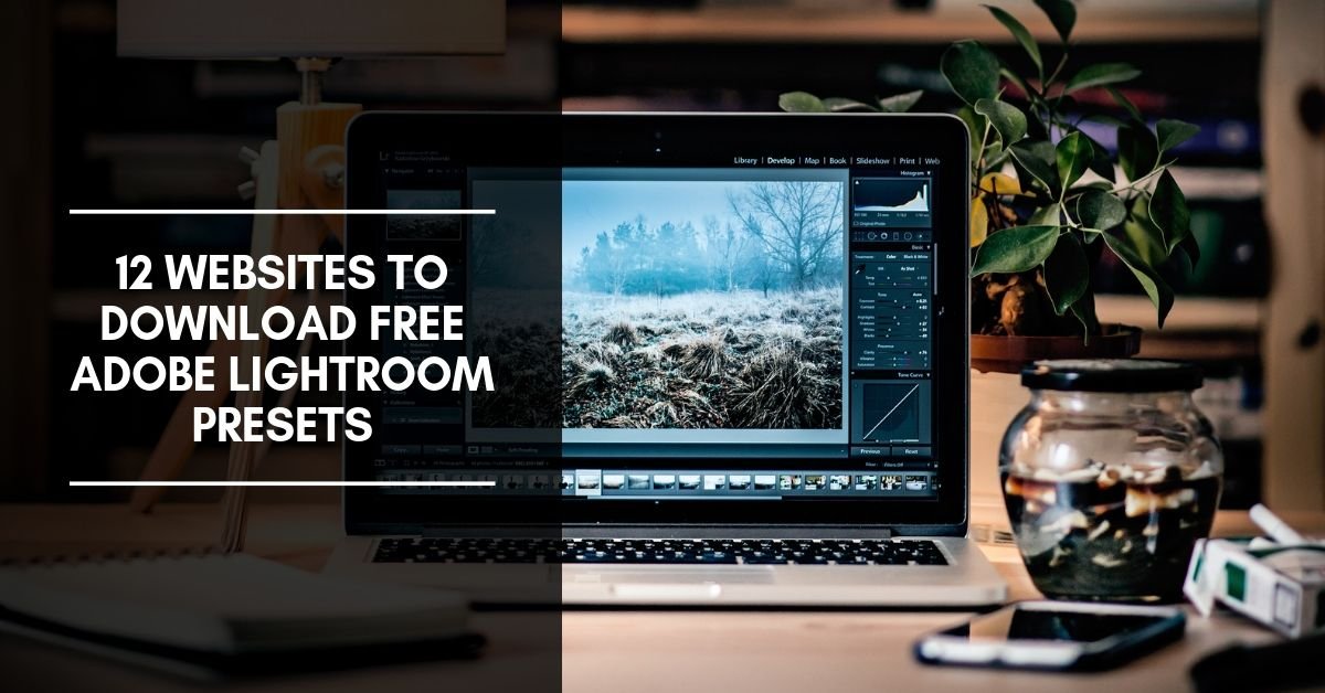 best places to get free presets for lightroom best places to get free presets for lightroom