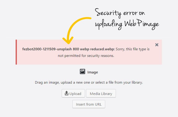 Wordpress security error on uploading webp images
